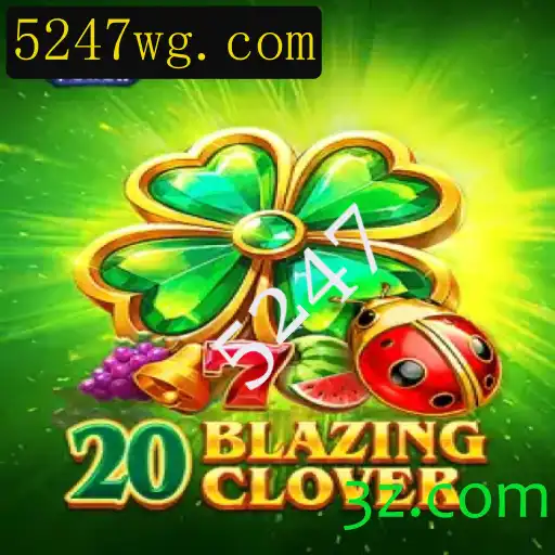 Explorando o Universo de 20BlazingClover: Uma Jornada de Estratégia e Diversão